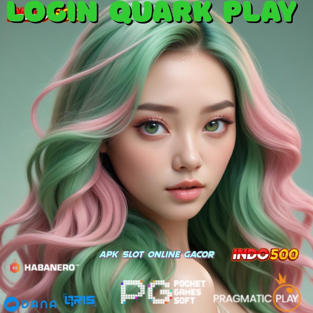 Login Quark Play