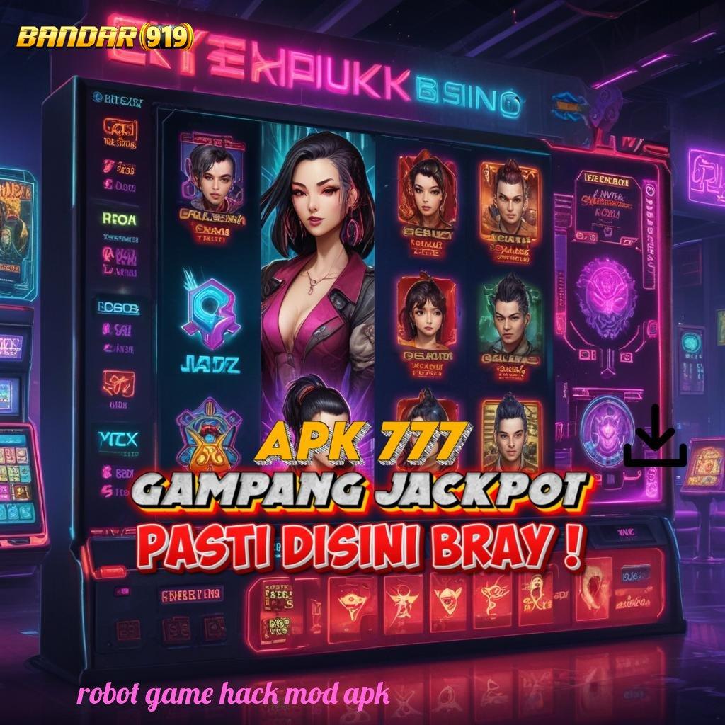 ROBOT GAME HACK MOD APK 🚀 akses jalur langsung menuju maxwin tiap hari