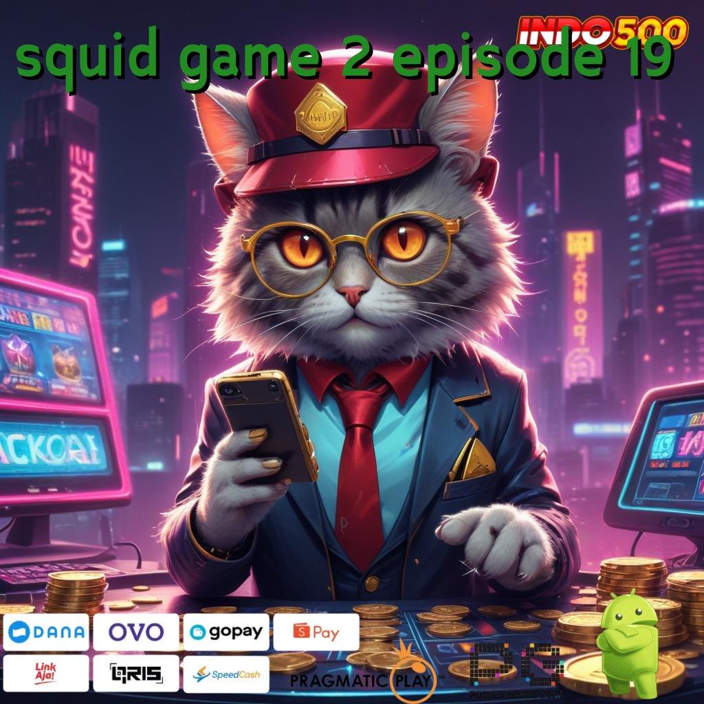 SQUID GAME 2 EPISODE 19 Versi Jackpot Tanpa Potongan