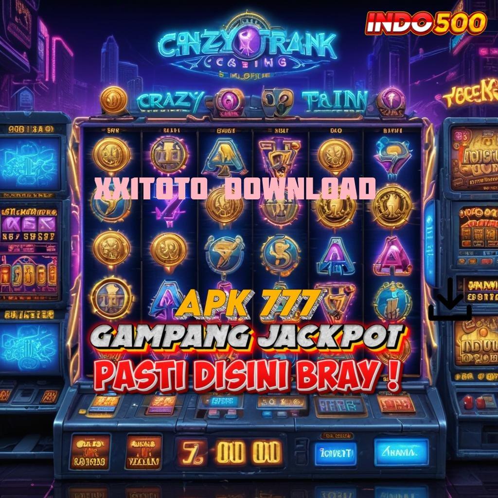 XX1TOTO DOWNLOAD ♍ tingkat winrate slot tinggi