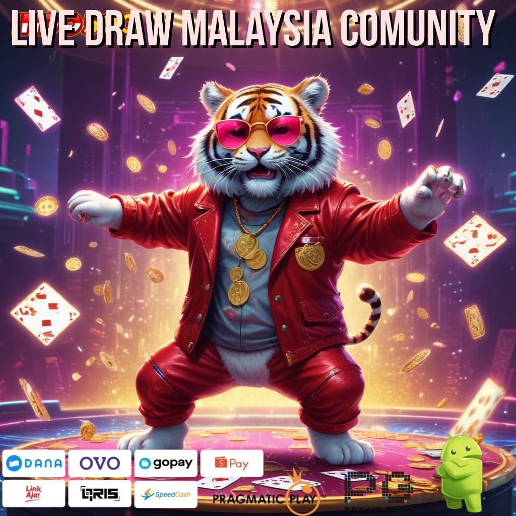 LIVE DRAW MALAYSIA COMUNITY Versi Bonus Langsung Maksimal