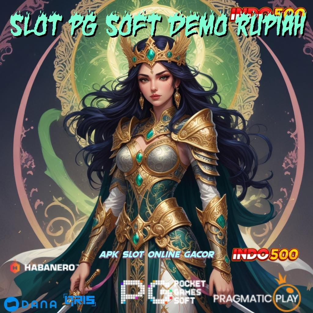 SLOT PG SOFT DEMO RUPIAH 🔥 langsung ambil langkah