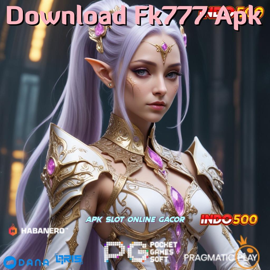 Download Fk777 Apk