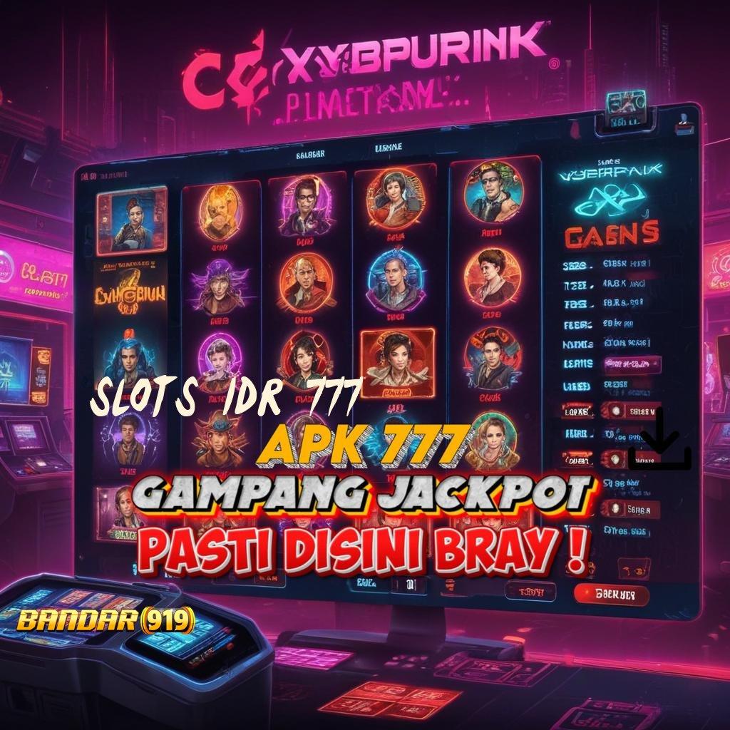 SLOTS IDR 777 ↦ Bonus Besar APK Android iOS Ruang Akses