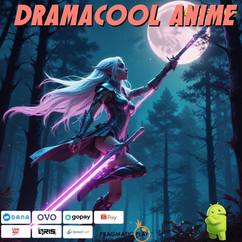 DRAMACOOL ANIME | Mesin Pintar Slot Sultan Bonus Dinamis Konsisten