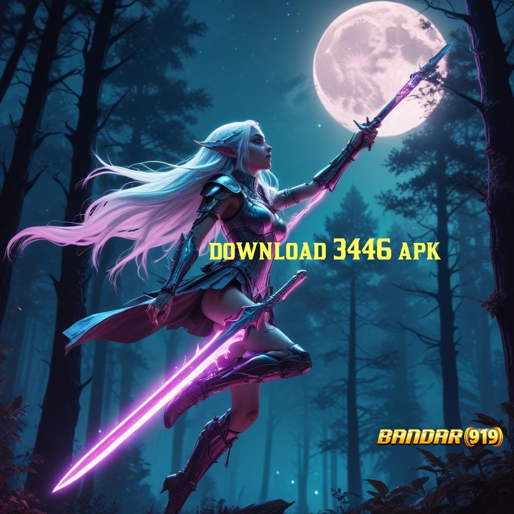 DOWNLOAD 3446 APK | Berlandaskan Kebebasan Jaminan Gak Kalah Gak Ada Kalah