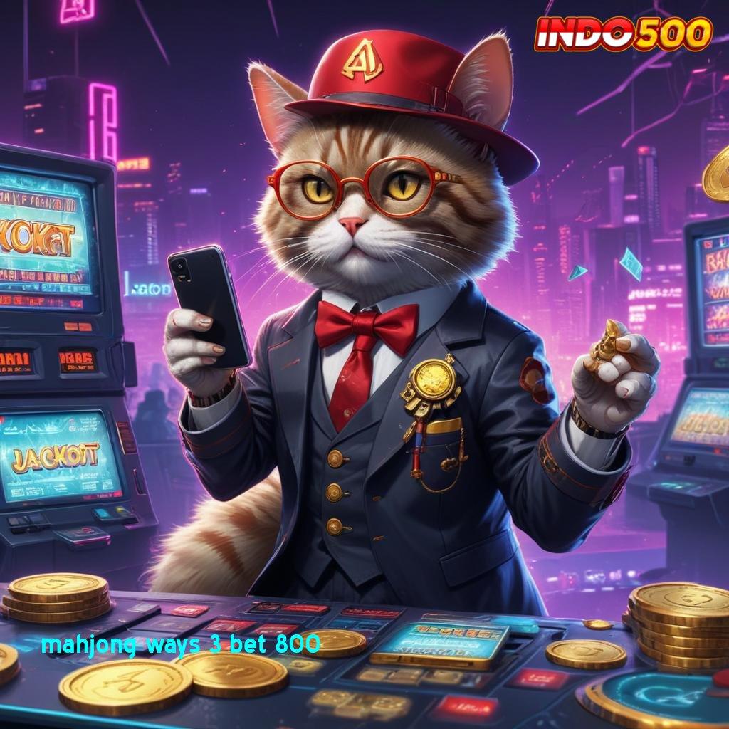 MAHJONG WAYS 3 BET 800 🚀 Apk Android Pilihan Edisi Baru Tempat Favorit