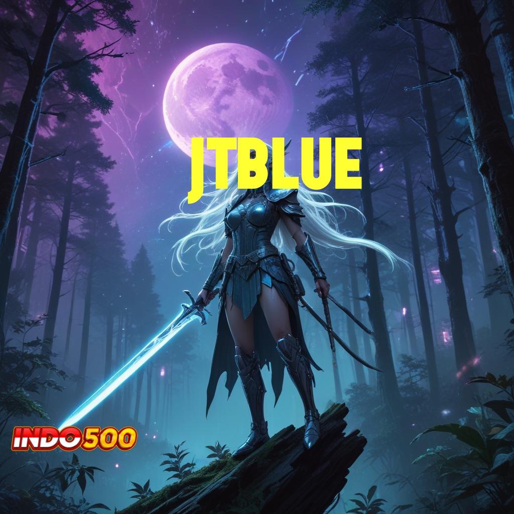 JTBLUE skill tanpa henti untung berlipat di portal sampingan