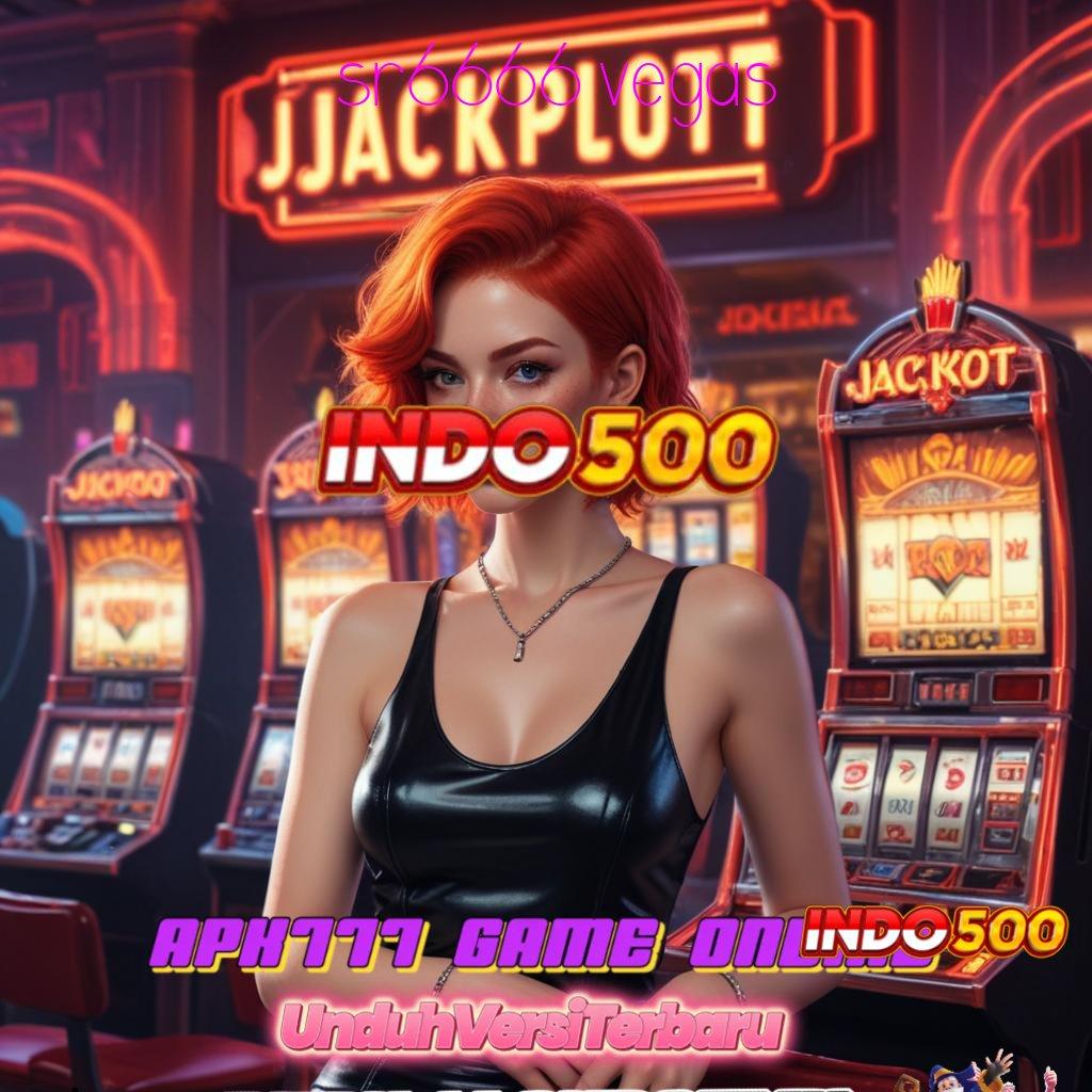 SR6666 VEGAS permainan terkini dengan password rezeki untuk maxwin