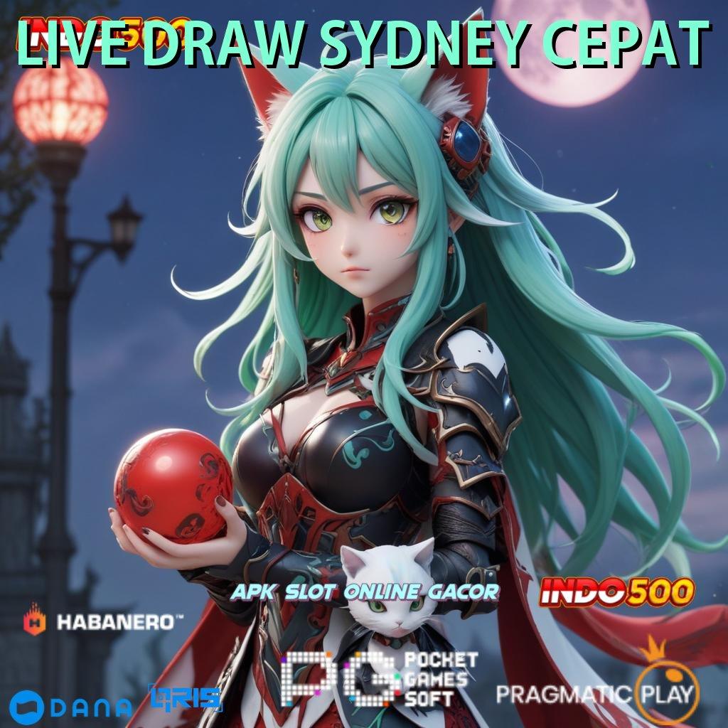 LIVE DRAW SYDNEY CEPAT 🐉 Tidak Rumit Akses Cepat Menuju Cuan