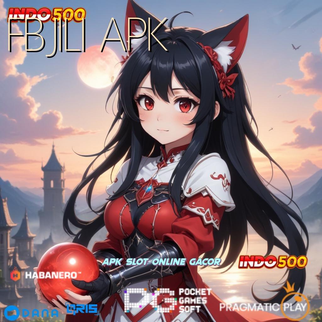 FBJILI APK : Game Android Versi Terbaru Unduhan Hari Ini