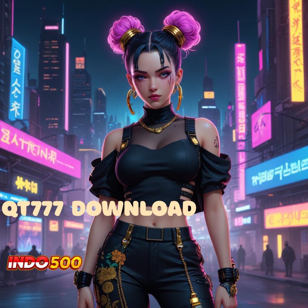 QT777 DOWNLOAD game multikategori terbaik anti rugi