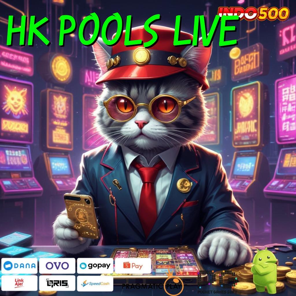 HK POOLS LIVE Proses Adaptif Aplikasi Slot Penghasil Uang Tunai