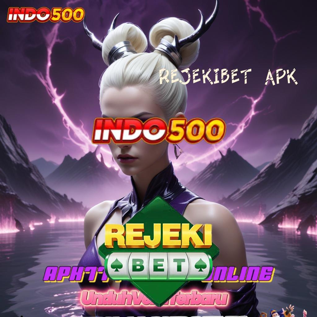 REJEKIBET APK ≫ beruntung karena pengalaman