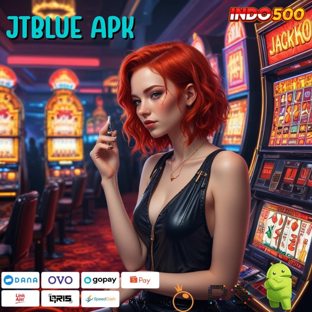 JTBLUE APK Situs Terpercaya Sumber Profitabilitas