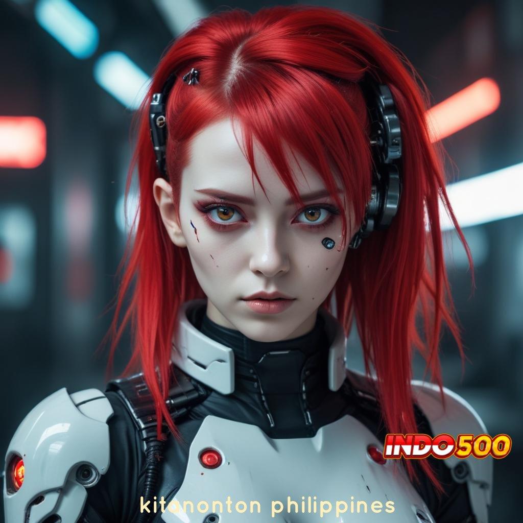 KITANONTON PHILIPPINES ↪ APK Bonus RTP Tinggi 2025 Rancangan