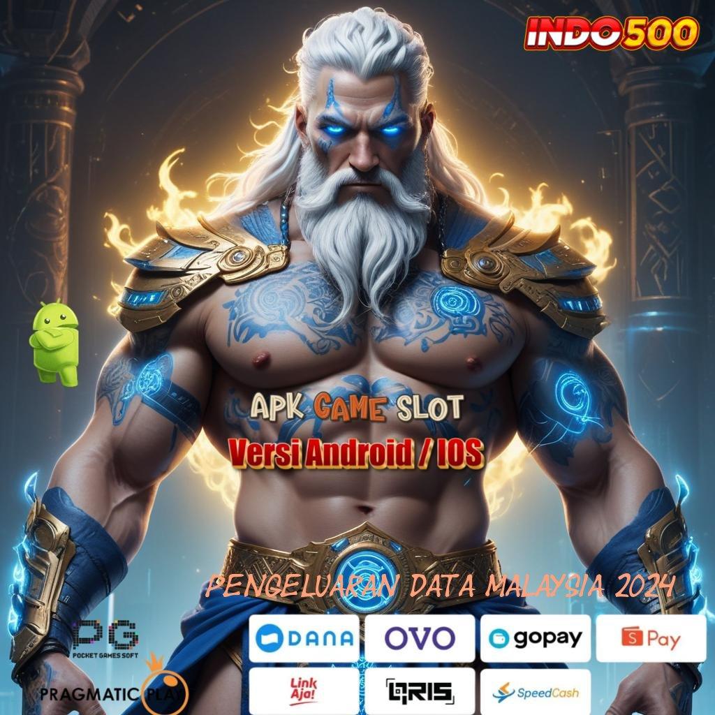 PENGELUARAN DATA MALAYSIA 2024 🔎 slot pembayaran jackpot luar biasa