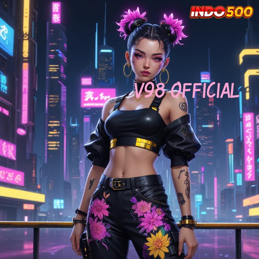 V98 OFFICIAL 🔥 Gunakan Sistem Stabil Untuk Spin Auto Win