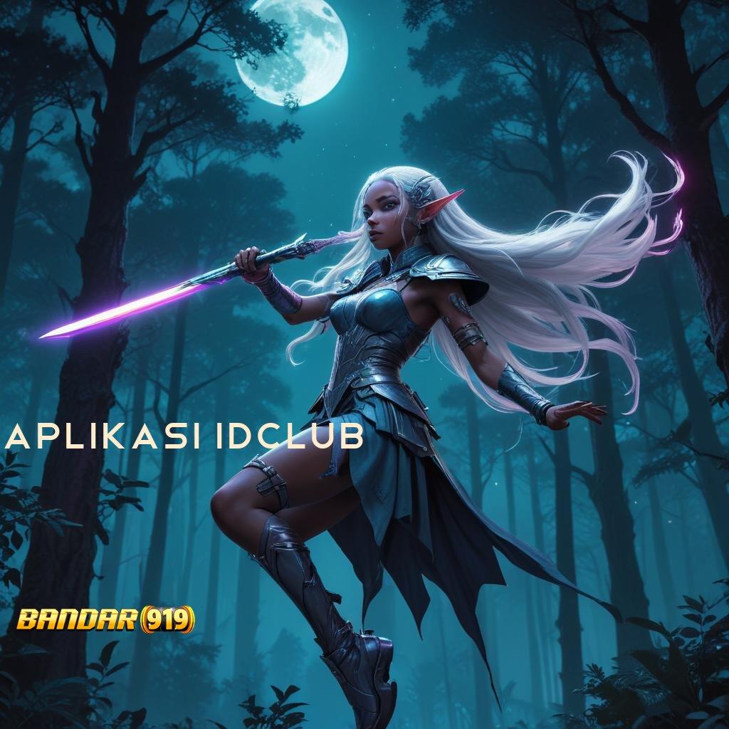 APLIKASI IDCLUB ® meneruskan pasti meraih keuntungan