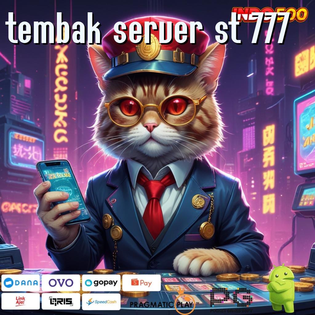 TEMBAK SERVER ST 777 Maksimal Sarana Digital untuk Basis Kerja Baru