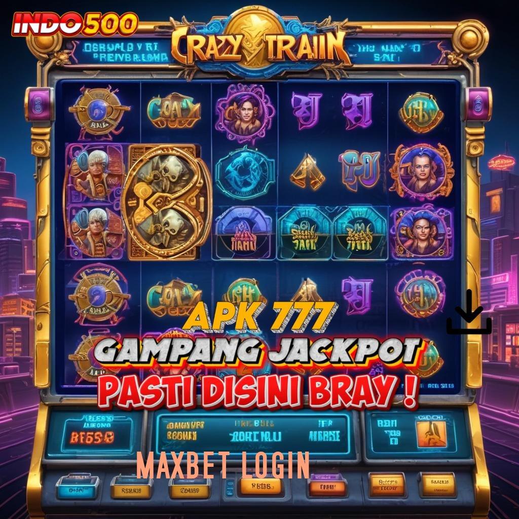 MAXBET LOGIN Rezeki Dinamis Slot Game Tanpa Deposit Saldo Apk