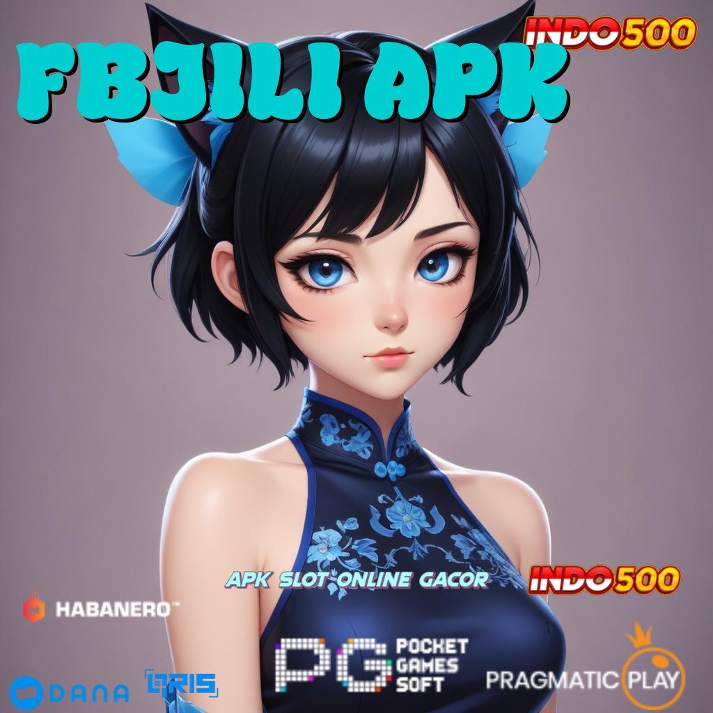 FBJILI APK # Download Tools Gratis Versi 2.988.44, Slot Langsung VIP!