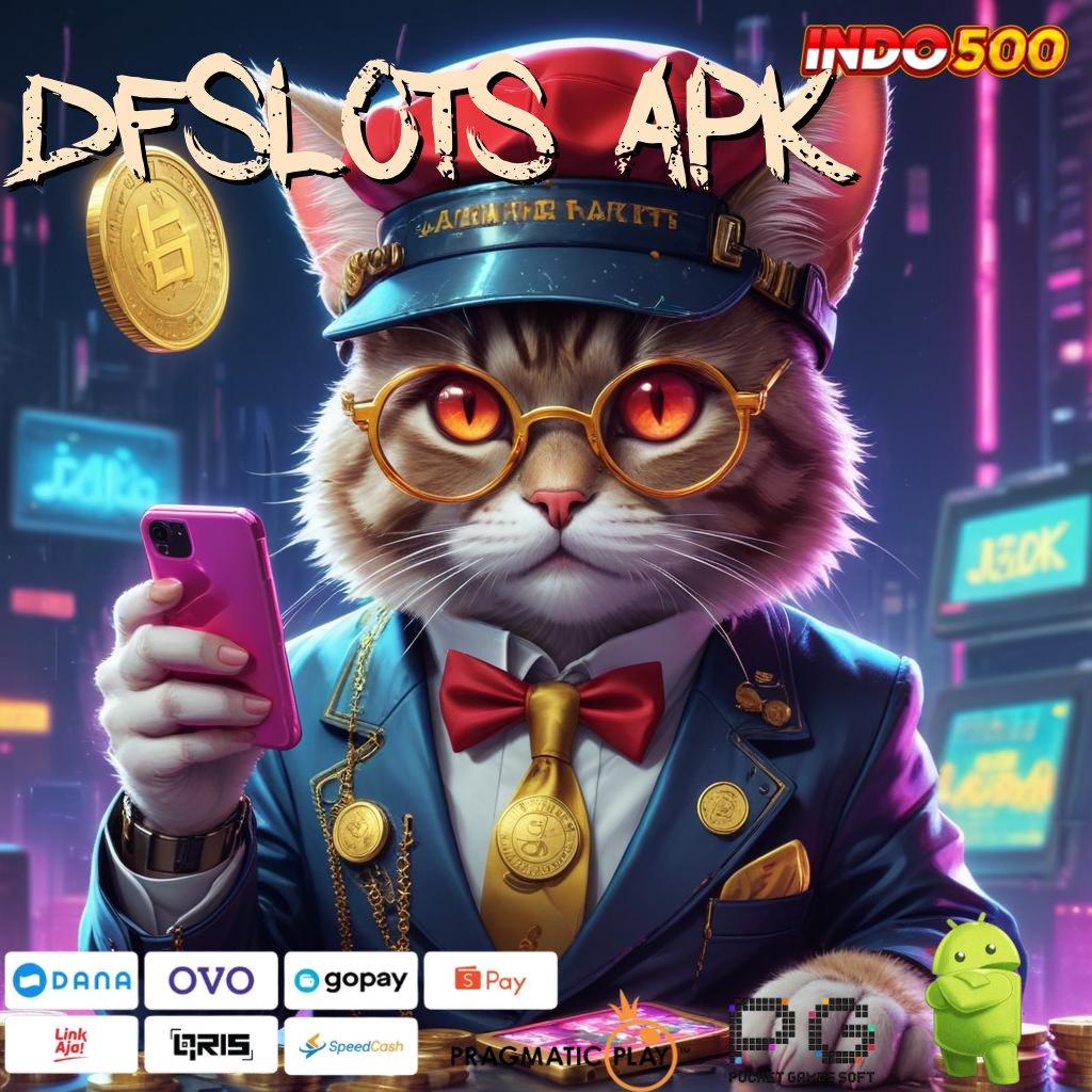 Dfslots Apk