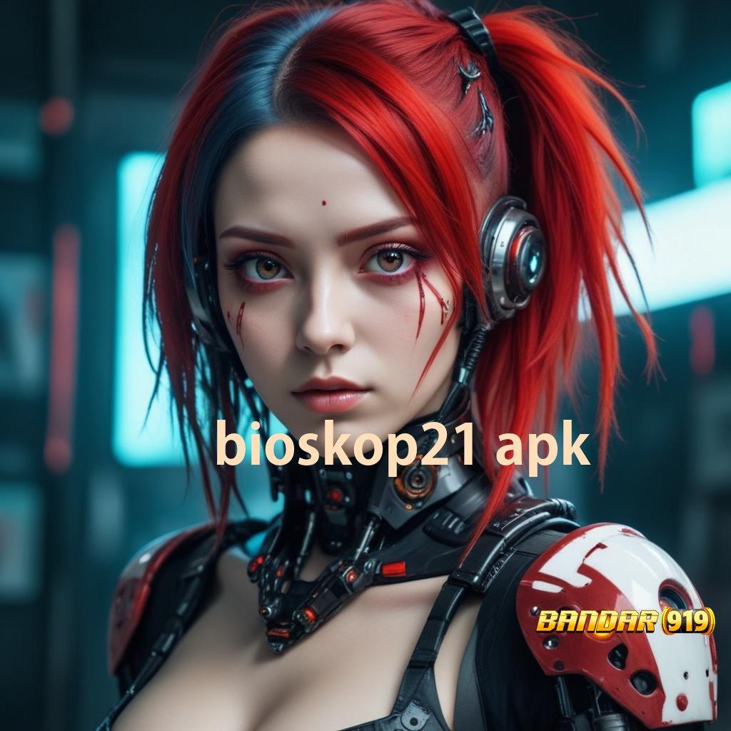 BIOSKOP21 APK ➜ pola adaptif asli dijamin mudah maxwin