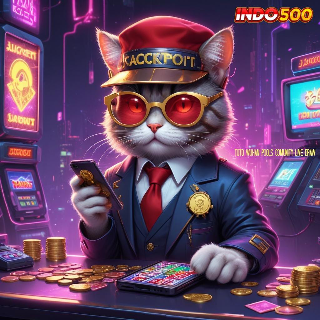 TOTO WUHAN POOLS COMUNITY LIVE DRAW peluang untung dari cuan kecil