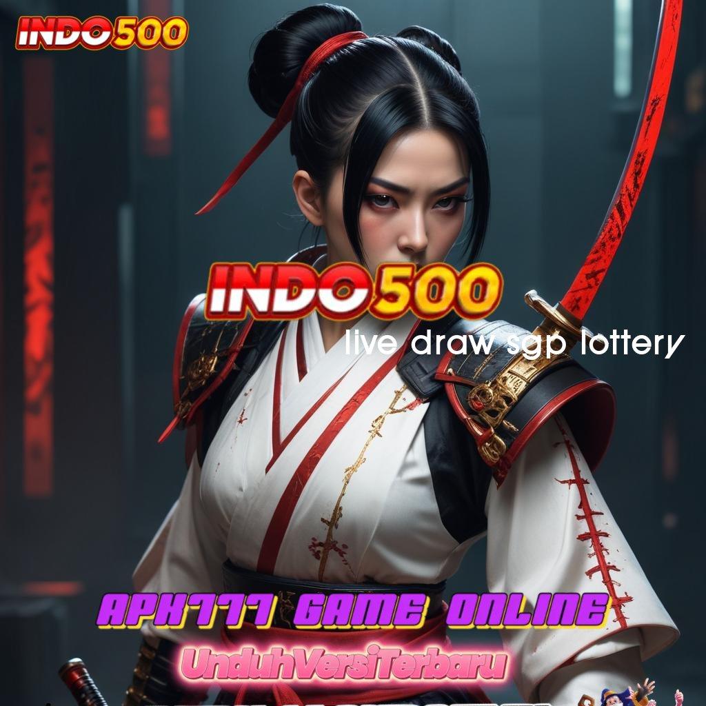 LIVE DRAW SGP LOTTERY 👉 Member Tajir Modal Minim Langsung Cuan