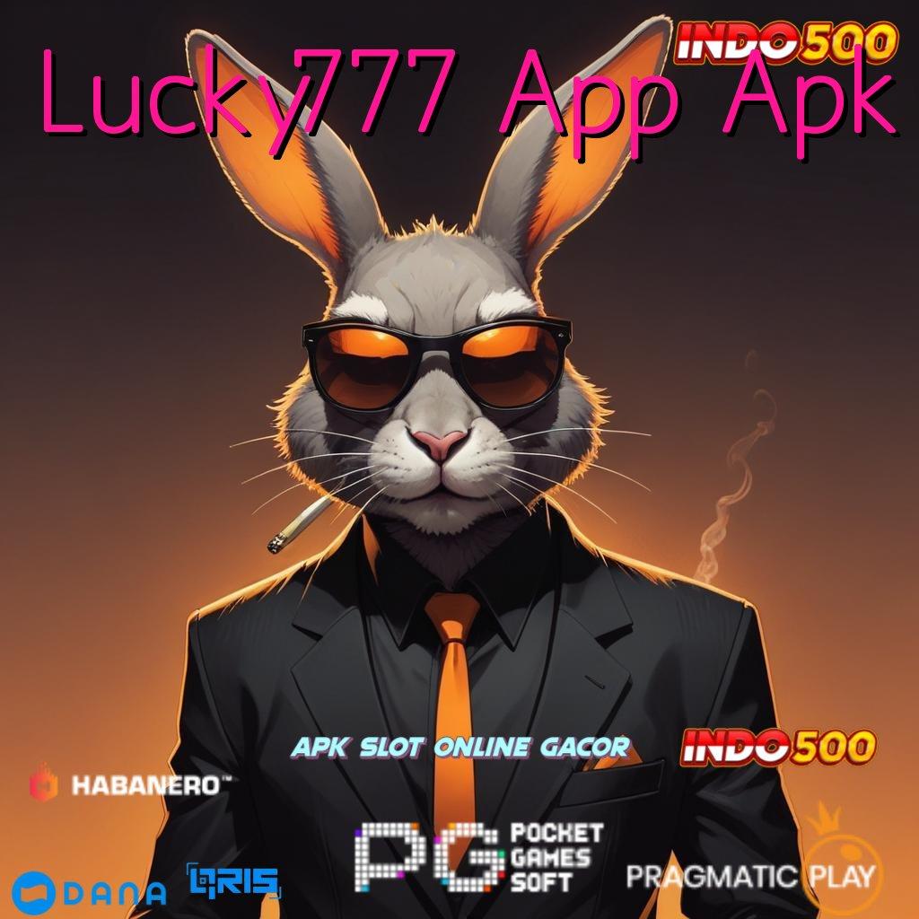 Lucky777 App Apk