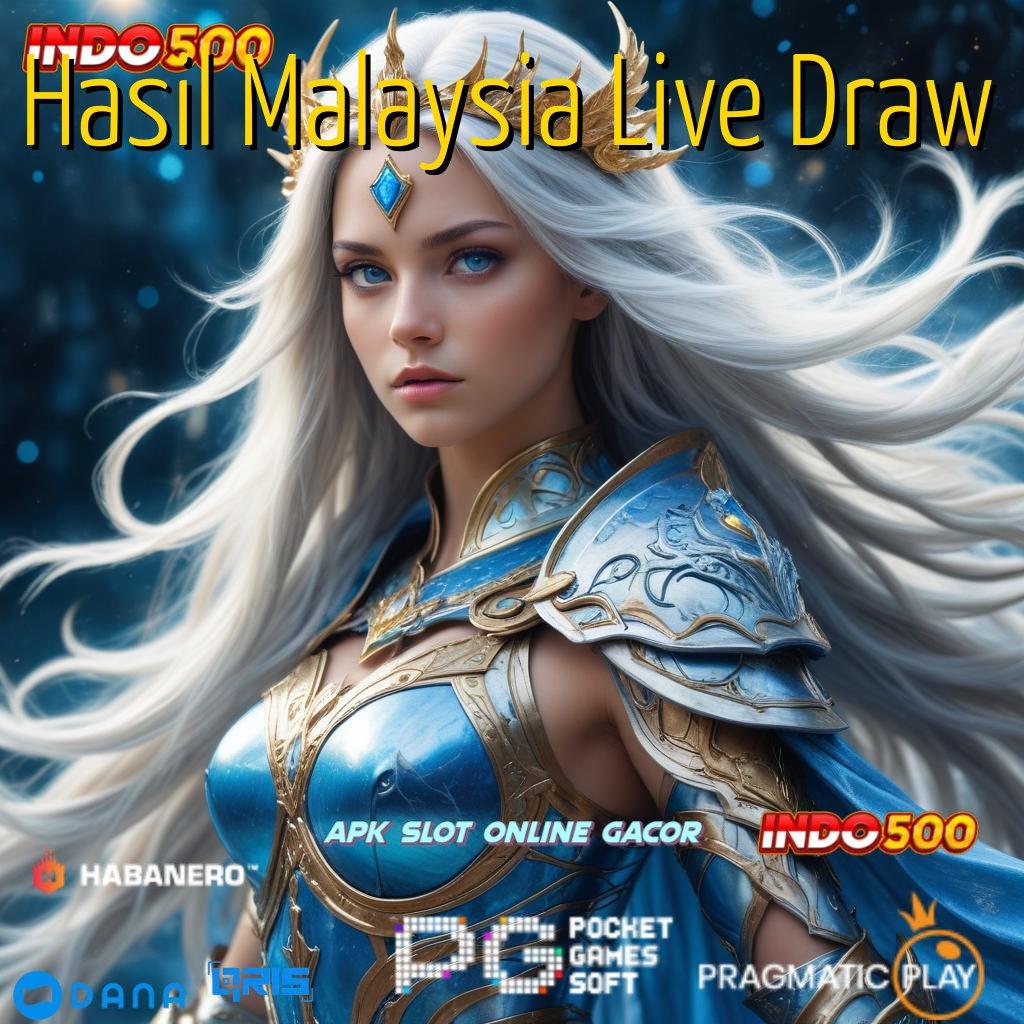 Hasil Malaysia Live Draw