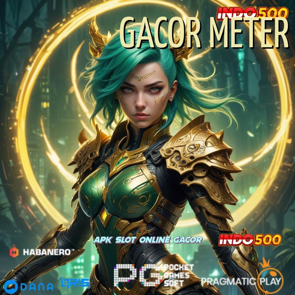 GACOR METER 🥇 percaya diri spin menang tanpa kalah