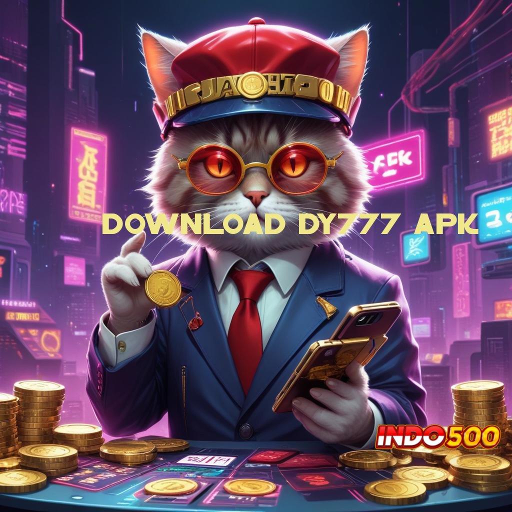 DOWNLOAD DY777 APK 🔥 RTP Stabil Bonus Maksimal Setiap Putaran