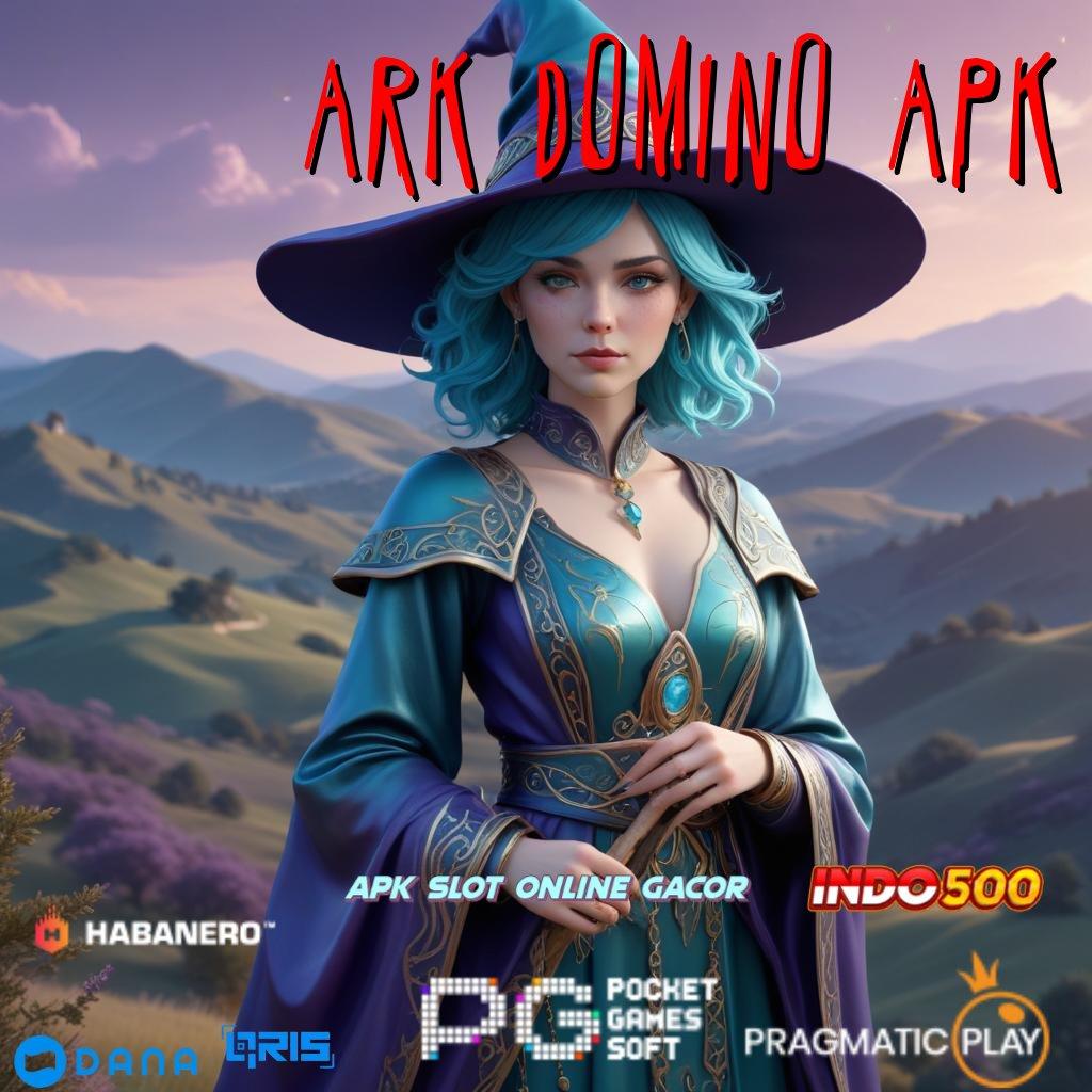 Ark Domino Apk