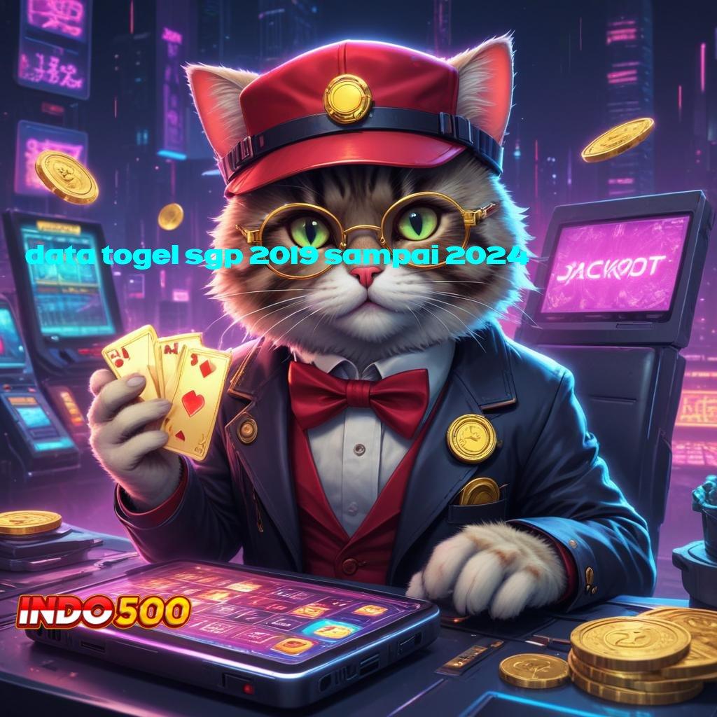 DATA TOGEL SGP 2019 SAMPAI 2024 🐉 Awali Maxwin Modal Minimal Untuk Setoran