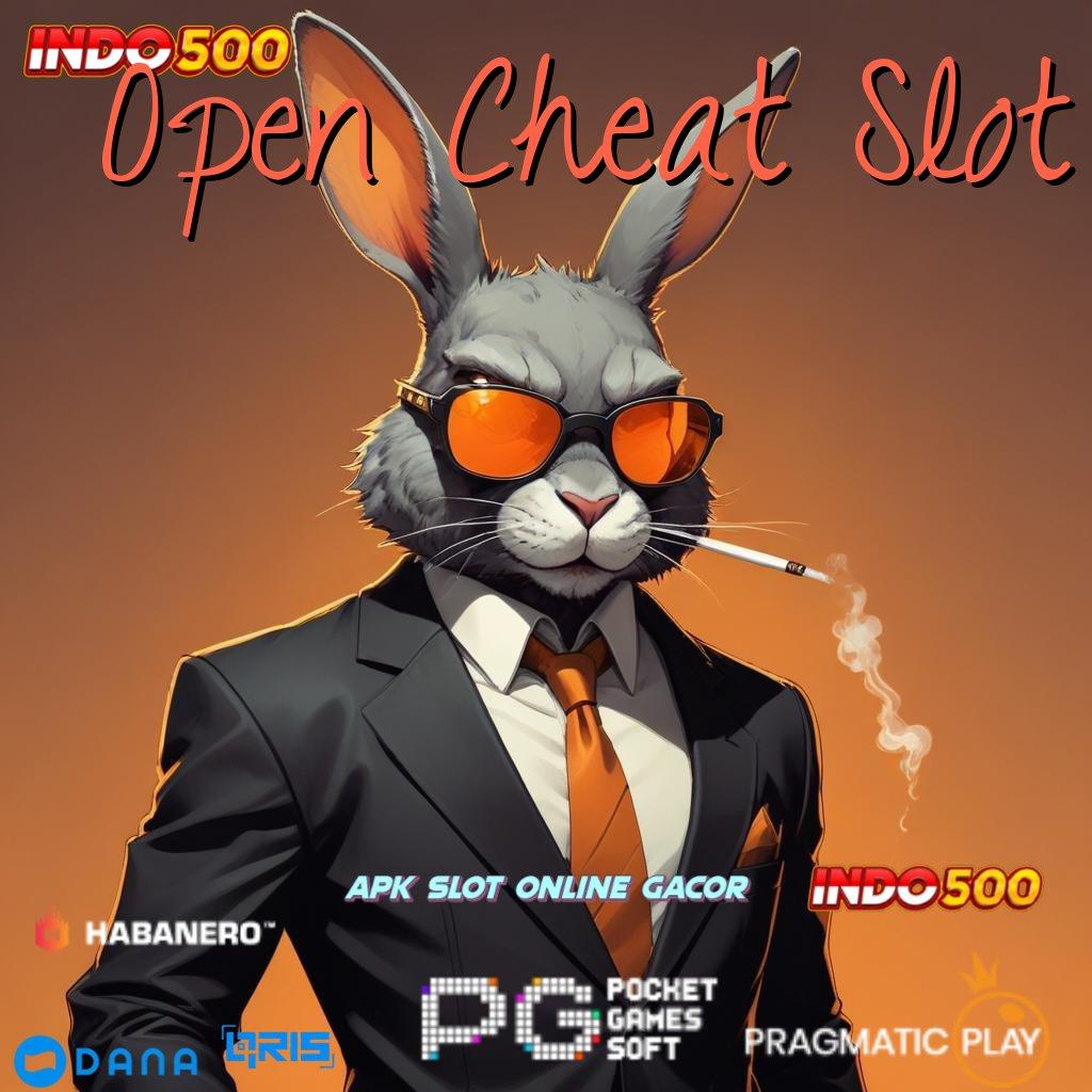 Open Cheat Slot