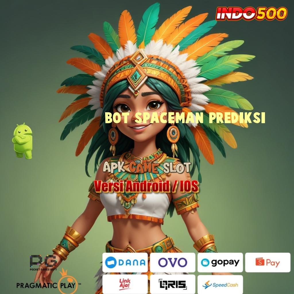 BOT SPACEMAN PREDIKSI Optimalkan Potensi Raih Hasil Maksimal