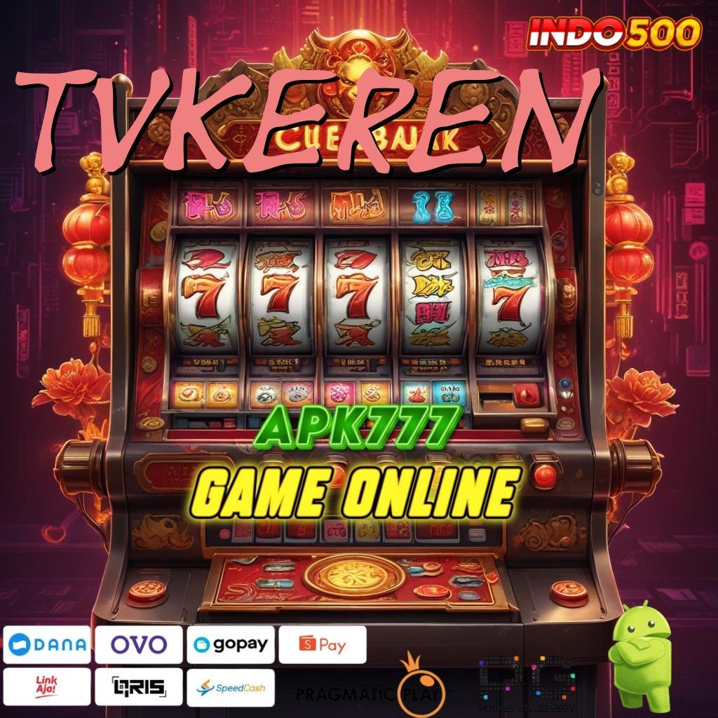 TVKEREN Renungkan No Limit Bonus Alur Ini