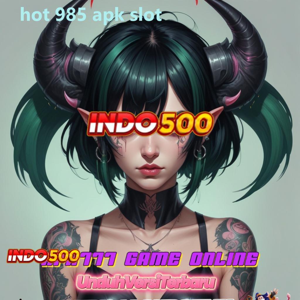 HOT 985 APK SLOT ♍ Galeri Fresh Dreams Depo Besar Rezeki