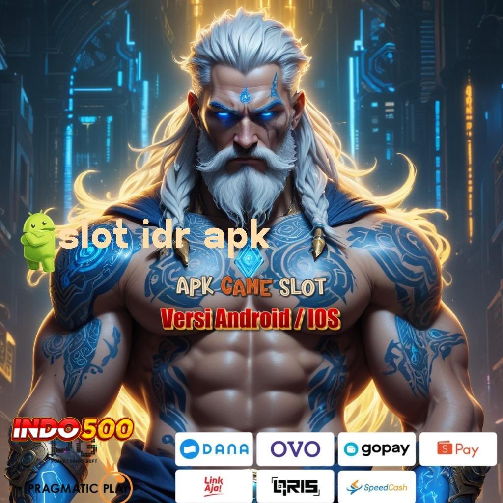 SLOT IDR APK Praktis dan Mudah Langkah Cepat Terbiasa