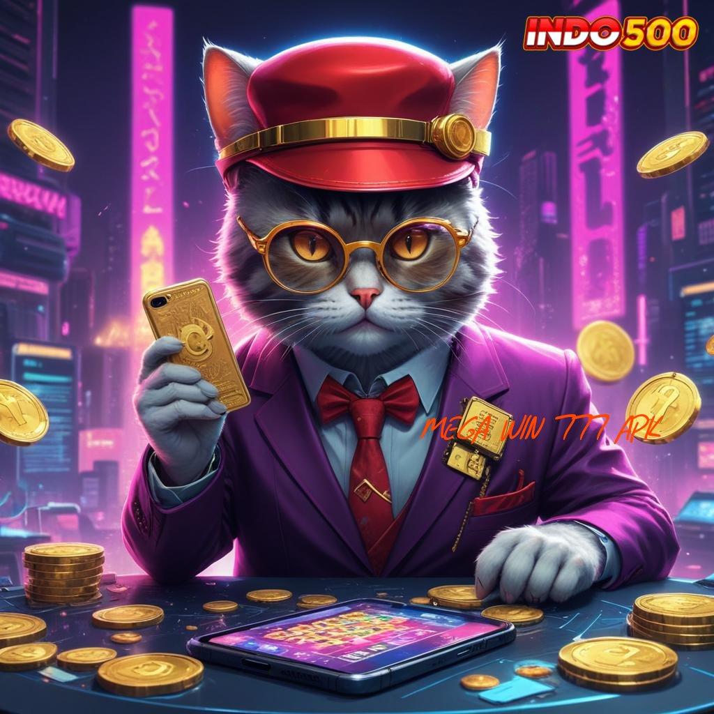 MEGA WIN 777 APK ➽ Jembatan Alternatif Dapatkan Apk Slot Gacor 777 Versi Android