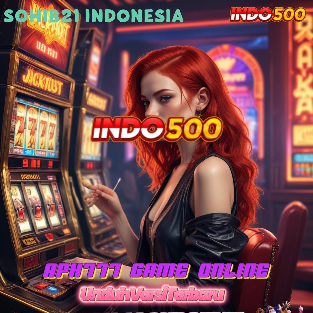 SOHIB21 INDONESIA → Mesin Baru Untuk Pengembangan Bonus Maksimal