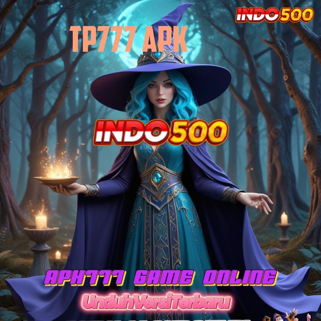 TP777 APK ⇏ Unlock Hadiah Cheat Apk Slot 2025