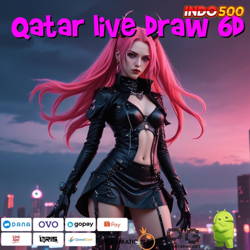 QATAR LIVE DRAW 6D APK 5.8 (login) download gratis versi android 2025 terbaru