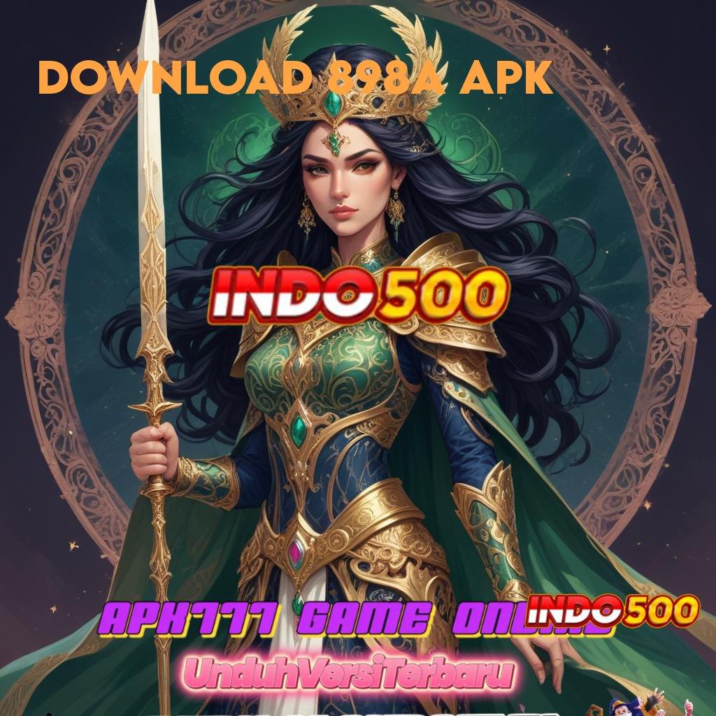 DOWNLOAD 898A APK ✅ Situs Judi Slot Online Deposit Pulsa Go Maxwin