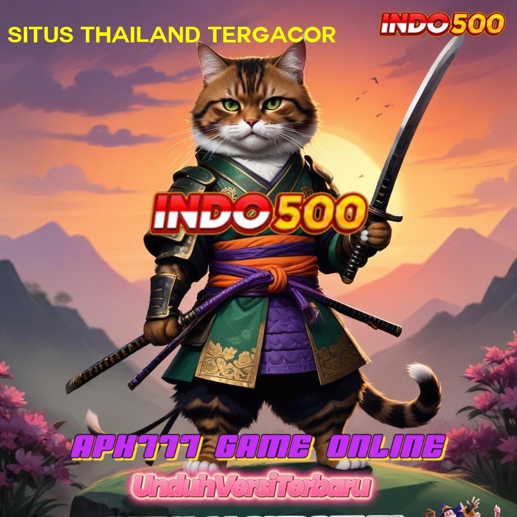 SITUS THAILAND TERGACOR ♍ Slot Cashback 100 Modal Langsung Kaya Cepat