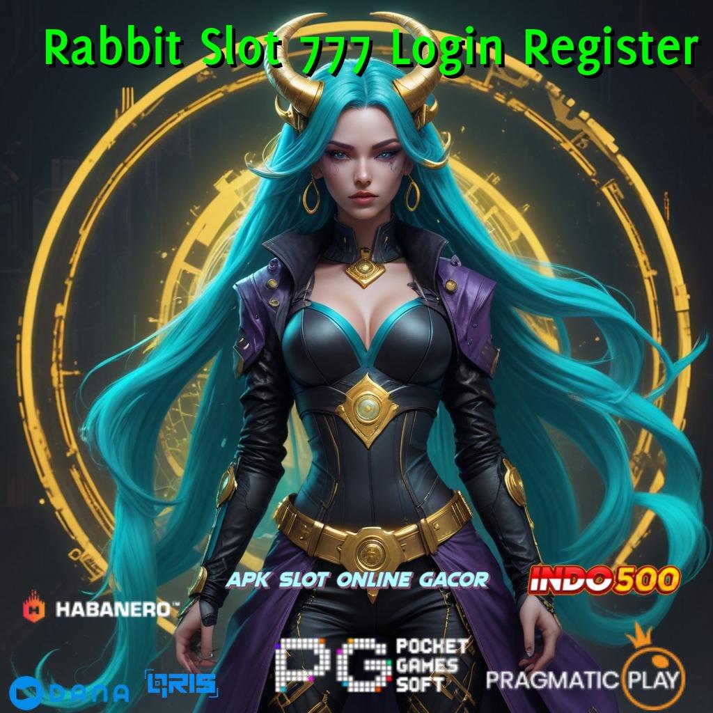 Rabbit Slot 777 Login Register