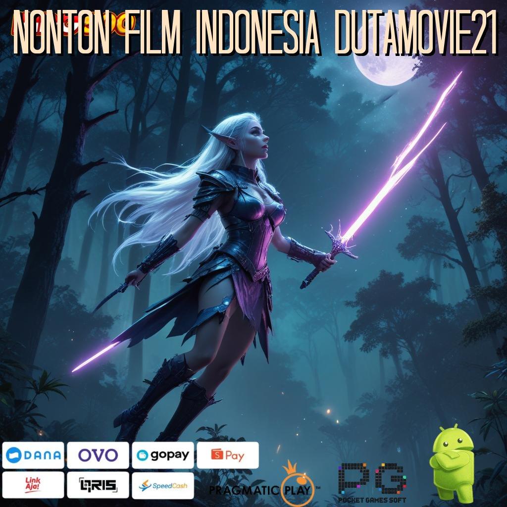 NONTON FILM INDONESIA DUTAMOVIE21 Layanan Stabil Dengan Titik Penghubung Modern