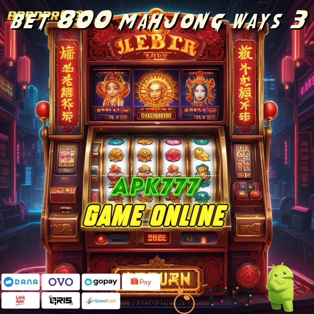 BET 800 MAHJONG WAYS 3 > gelorakan semangat atletik